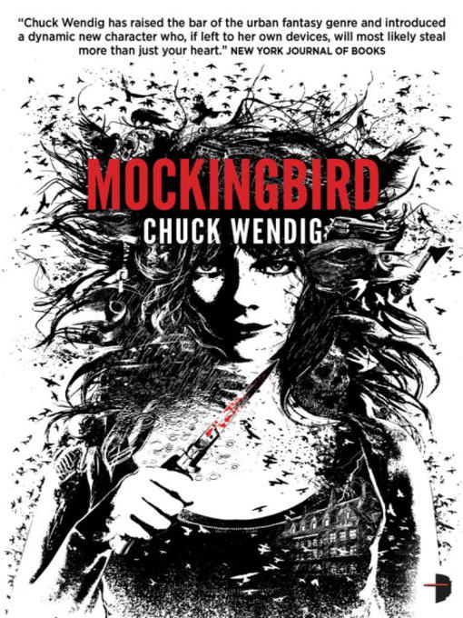 Title details for Mockingbird by Chuck Wendig - Available
